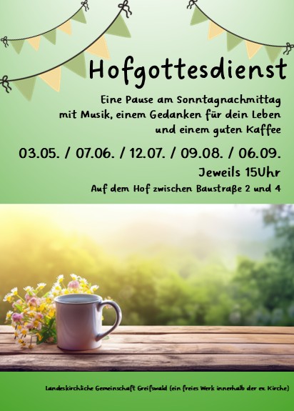 Einladung zu den Hof-Gottesdiensten mit anschließendem Kaffeetrinken